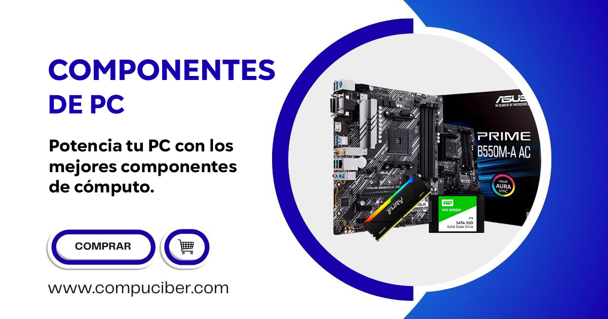 COMPONENTES DE PC - COMPUCIBER
